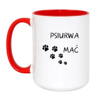 KUBEK "PSIURWA MAĆ" Wzór - Duży Biało-Czerwony 450 ml