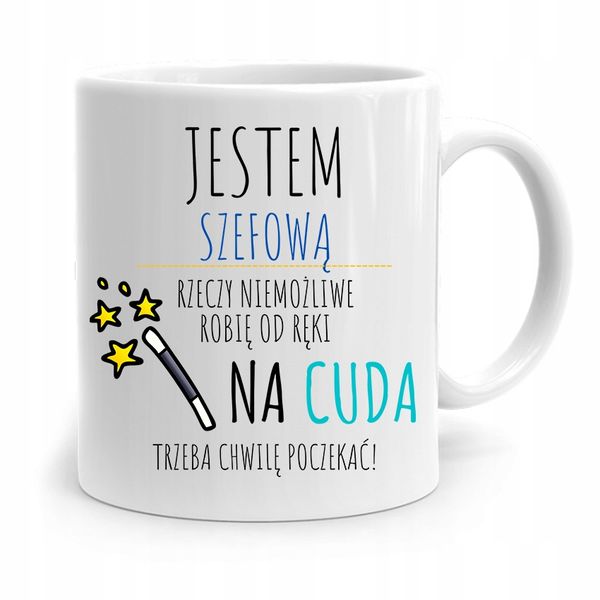 Kubek Prezent Szefowej Na Cuda Trzeba Poczekać Z Nadrukiem Ze Zdjęciem zdjęcie 1