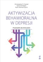 Aktywizacja behawioralna w depresji - Ruth Herman-Dunn