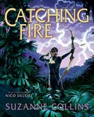 Catching Fire: Illustrated Edition Suzanne Collins