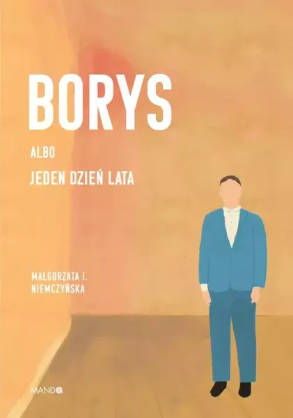 Borys albo jeden dzień lata zdjęcie 1