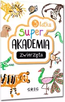 Super Akademia. Zwierzęta (3 Latka)