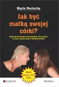 Jak być matką swojej córki? zdjęcie 1