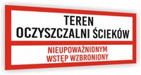Tabliczka BHP nadruk 20x10 CM teren oczyszczalni ścieków wstęp wzbroniony