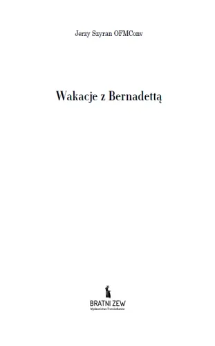 Wakacje z Bernadettą na Arena.pl