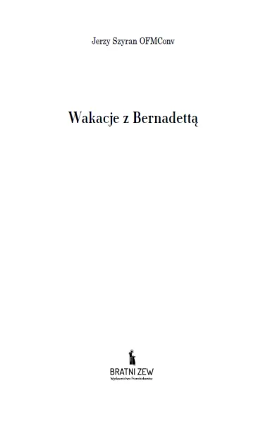 Wakacje z Bernadettą zdjęcie 4