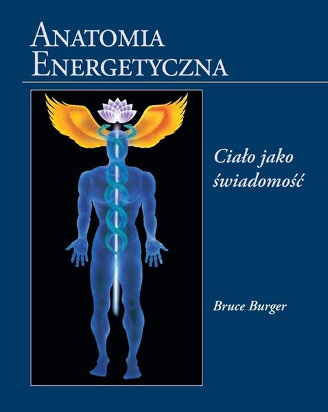 ANATOMIA ENERGETYCZNA BRUCE BURGER zdjęcie 1
