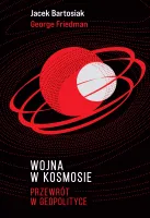 Wojna w Kosmosie. Przewrót w geopolityce