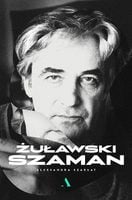 Żuławski. Szaman