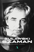 Żuławski. Szaman