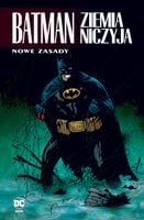Nowe zasady Ziemia niczyja Batman Tom 4