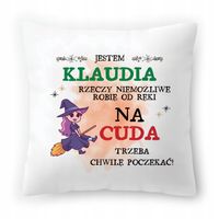 Poduszka Dla Klaudii Na Urodziny Imieniny Prezent Z Nadrukiem Ze Zdjęciem