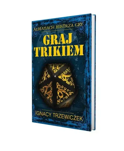 Almanach Mistrza Gry Graj Trikiem - podręcznik do przygotowania sesji RPG na Arena.pl