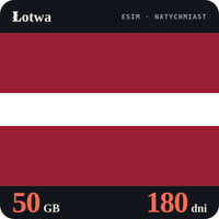 Karta eSIM Internet Łotwa 50 GB na 180 dni - bez rejestracji