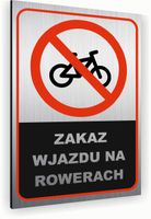 Tabliczka znak informacyjny 40x30 Srebrna ZAKAZ WJAZDU NA ROWERACH Dibond
