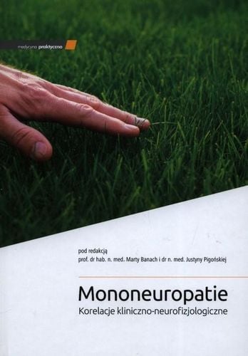 Mononeuropatie - M. Banach na Arena.pl