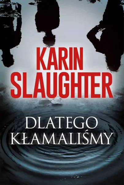Dlatego kłamaliśmy zdjęcie 1