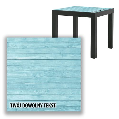 BLAT SZKLANY IKEA LACK Niebieskie deski z Twoim napisem 55x55cm 091b na Arena.pl