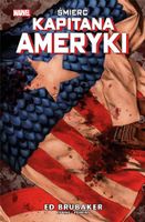 ŚMIERĆ KAPITANA AMERYKI ED BRUBAKER