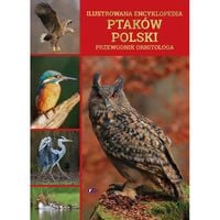encyklopedia ptaków polski. przewodnik ornitologa