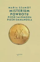 Misterium powrotu. Pieśń Salomona, Pieśń Emmanuela