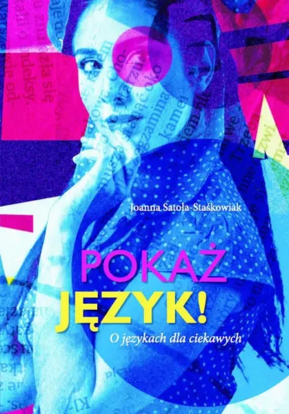 Pokaż język! O językach dla ciekawych zdjęcie 1
