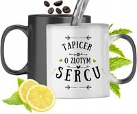 Dla Tapicera Kubek Magiczny Na Urodziny Prezent Z Nadrukiem Ze Zdjęciem