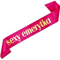 Sexy Emerytka  - różowa szarfa ze złotym nadrukiem