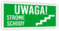 Tabliczka ewakuacyjna informacyjna nadruk 20x10 cm Uwaga strome schody Znak