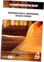 Kompendium BHP T.4 Warunki pracy, ergonomia... - praca zbiorowa