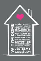 W tym domu (szary) – obraz w ramie 20×30 cm Wybierz ramkę - Ramka Aluminium Anoda R8 - wąska