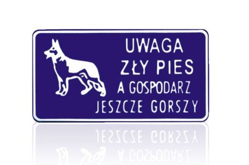 Zły pies a gospodarz jeszcze gorszy - Tablica tłoczona - AL 3D , 29 x 15 na Arena.pl