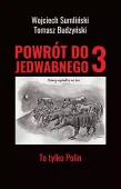 Powrót do Jedwabnego. Tom 3. To tylko Polin