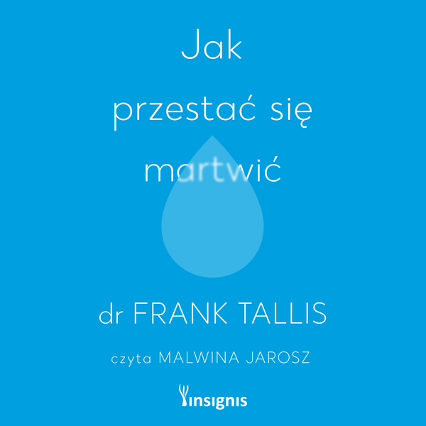 (mp3) Jak przestać się martwić zdjęcie 1