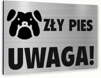Tabliczka znak informacyjny 30x20 UWAGA ZŁY PIES Aluminiowa NADRUK UV