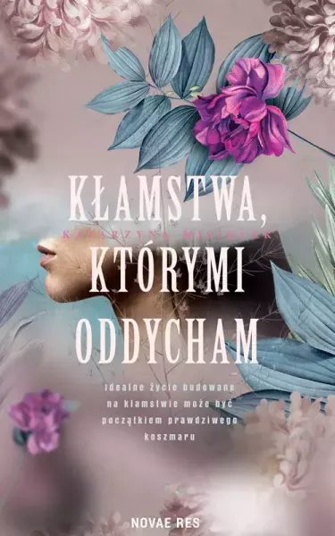 Kłamstwa, którymi oddycham zdjęcie 1