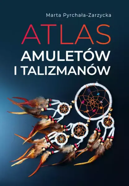 Atlas amuletów i talizmanów zdjęcie 1