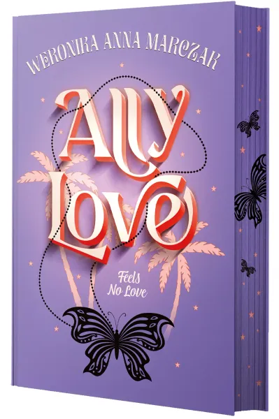 Ally Love. Tom 1. Feels No Love zdjęcie 1
