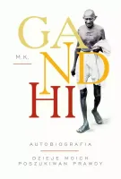 Gandhi. Autobiografia. Dzieje moich poszukiwań prawdy