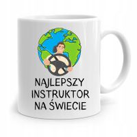 Dla Instruktora Kubek Prezent Najlepszy Na Świecie Z Nadrukiem Ze Zdjęciem