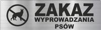 Tabliczka nierdzewna ZAKAZ PSÓW piktogram znak