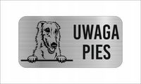 GRAWER Tabliczka nierdzewna 20x10 UWAGA PIES Borzoj