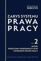 Zarys systemu prawa pracy T.2