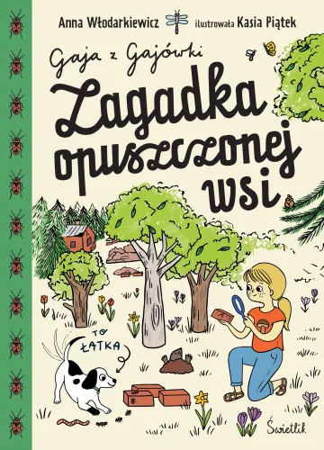 Gaja Z Gajówki. Tom 2. Zagadka Opuszczonej Wsi na Arena.pl