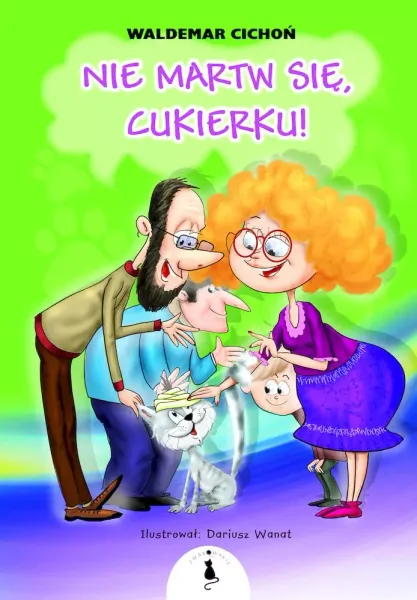 Nie martw się, Cukierku! zdjęcie 1