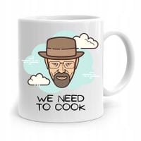 Kubek Dla Kucharza Kucharki We Need To Cook Z Nadrukiem Ze Zdjęciem