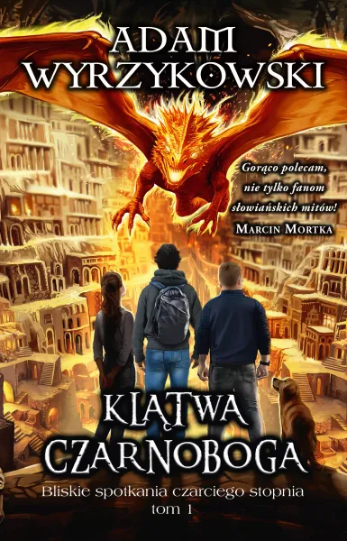 Bliskie spotkania czarciego stopnia. Tom 1. Klątwa Czarnoboga zdjęcie 1