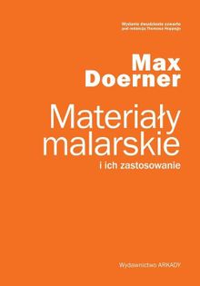 Materiały malarskie i ich zastosowanie Doerner Max