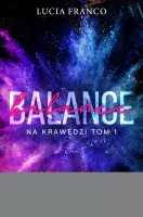 Na krawędzi. Tom 1. Balance. Na krawędzi. Tom 1