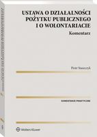 Ustawa o działalności pożytku publicznego i o wolontariacie Komentarz Piot…